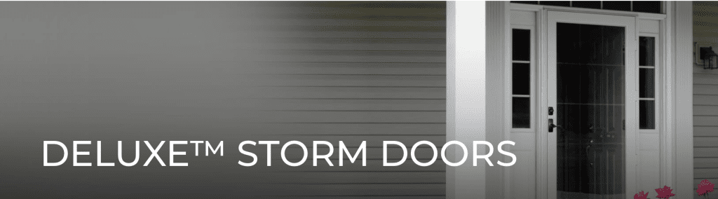 Deluxe Storm Doors